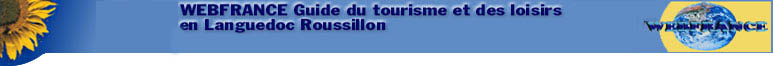 Le guide du tourisme et des loisirs en Languedoc-Roussillon