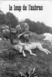 Le dernier loup de l'Aubrac